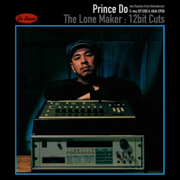 The Lone Maker : 12bit Cuts by Prince Do - album cover