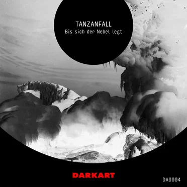 Bis sich der Nebel legt by Tanzanfall - album cover