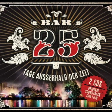Bar 25: Tage außerhalb der Zeit by Various Artists - album cover