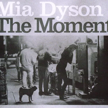 The Moment by Mia Dyson - album cover