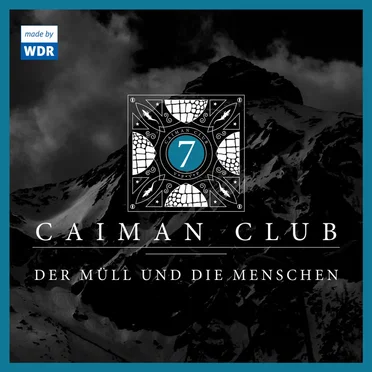 Caiman Club 7: Der Müll und die Menschen by Edgar Linscheid - album cover