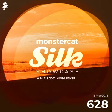 2022-01-05: Monstercat Silk Showcase 628 (A.M.R's 2021 Highlights) by Monstercat - album cover