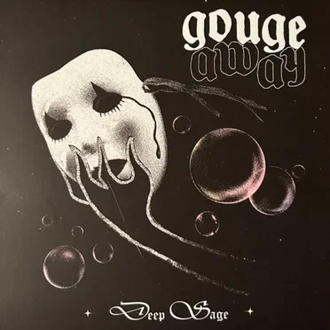 Deep Sage by Gouge Away - album cover