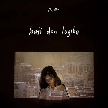 Hati dan Logika by Misellia - album cover