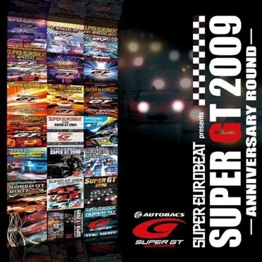 Super Eurobeat Presents Super GT 2009 -Anniversary Round- by Various Artists - album cover