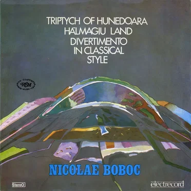 Triptych Of Hunedoara / Hălmagiu Land / Divertimento In Classical Style
