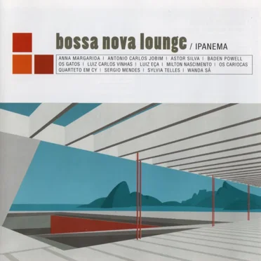 Bossa Nova Lounge / Ipanema by Various Artists - album cover