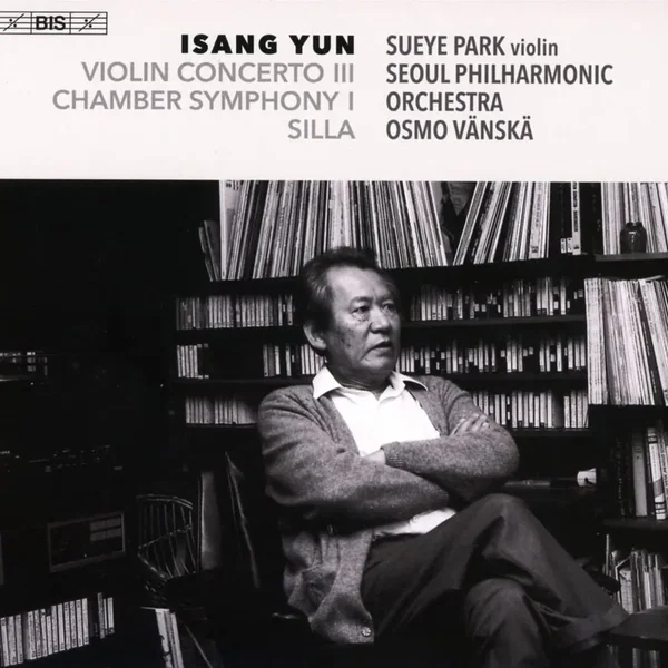 Violin Concerto III / Chamber Symphony I / Silla