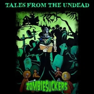 Tales From the Undead by Zombiesuckers - album cover