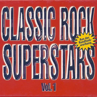 Classic Rock Superstars by Various Artists - album cover