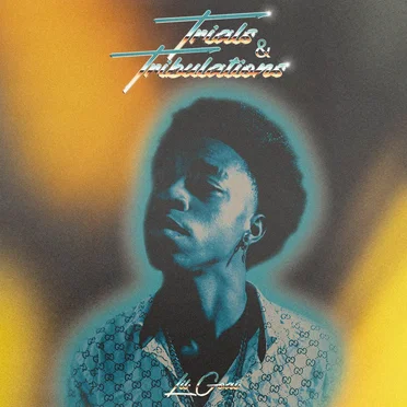 Trials and Tribulations by Lil Goat - album cover