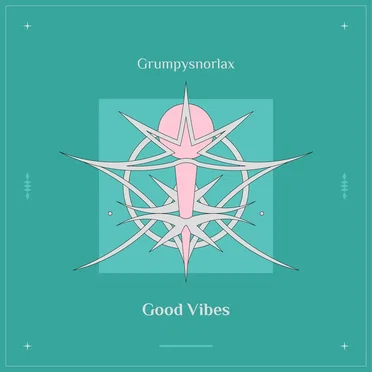 Good Vibes by Grumpysnorlax - album cover