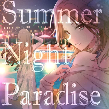 Summer Night Paradise