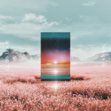 Glass Door by Newspeak - album cover