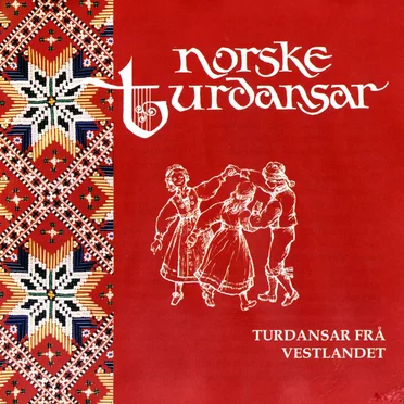 Norske Turdansar: Turdansar frå Vestlandet by Various Artists - album cover