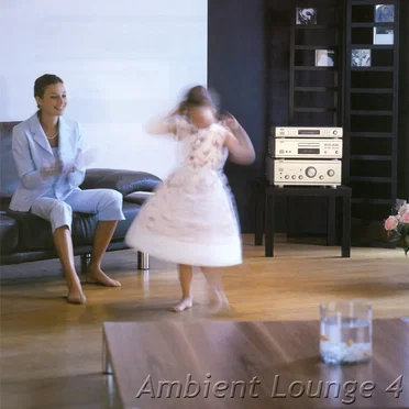Ambient Lounge 4 by Various Artists - album cover