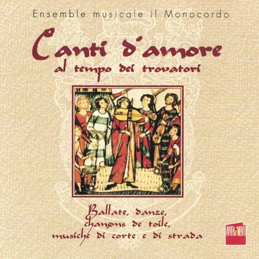 Canti d'amore al tempo dei trovatori