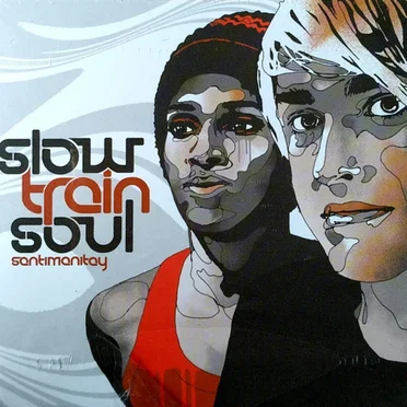 Santimanitay by Slow Train Soul - album cover