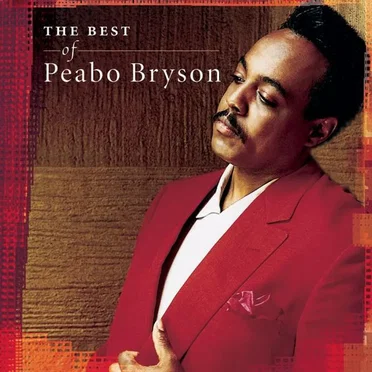 Love & Rapture: The Best of Peabo Bryson