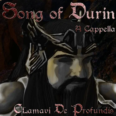 Song of Durin a Cappella (Complete Edition)