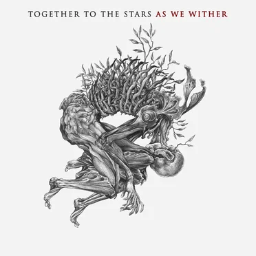 As We Wither by Together to the Stars - album cover