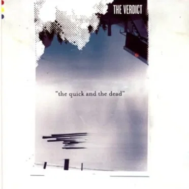 The Quick and the Dead by The Verdict - album cover