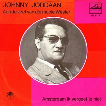 Aan de voet van die mooie Wester / Amsterdam ik vergeet je niet