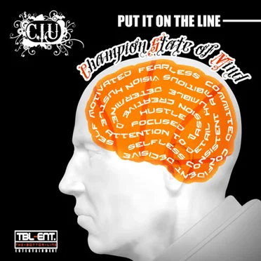 Put In On the Line - Champion State of Mind