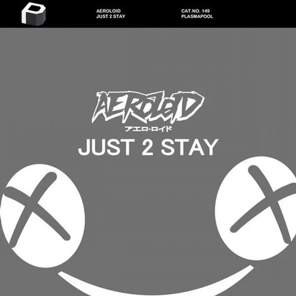 Just 2 Stay