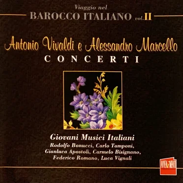 Antonio Vivaldi e Alessandro Marcello: Concerti