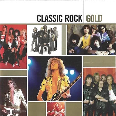 Classic Rock Gold by Various Artists - album cover