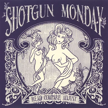 Read Compare Adjust by Shotgun Monday - album cover
