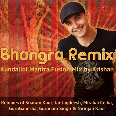 Bhangra Remix: Kundalini Mantra Fusion Mix