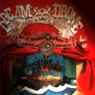 DREAM DROME by Walter Sickert & The Army of Broken Toys - album cover