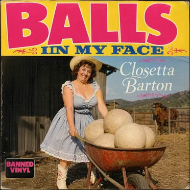 Balls in My Face