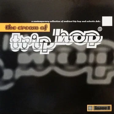 The Cream Of Trip Hop 1 by Various Artists - album cover