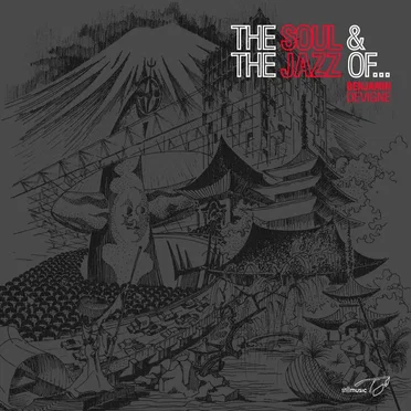 The Soul & The Jazz of Benjamin Devigne by Benjamin Dévigne - album cover