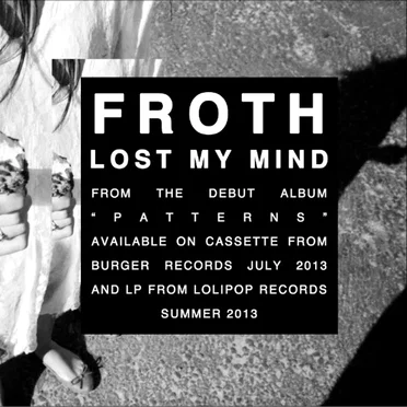 Lost My Mind by Froth - album cover