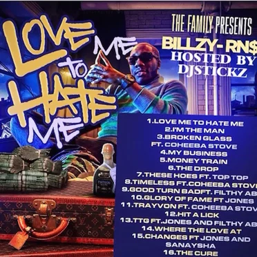 Love Me to Hate Me by Billzy-Rn$ - album cover