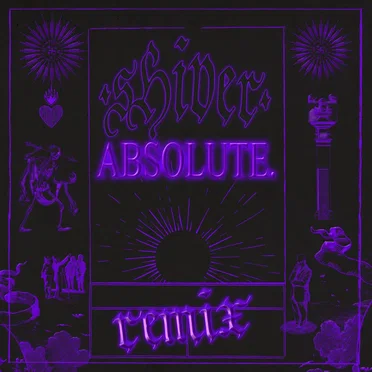 Shiver (ABSOLUTE.’s Massive Organ remix)