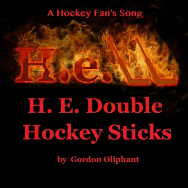 H.E.Double Hockey Sticks by Gordon Oliphant - album cover