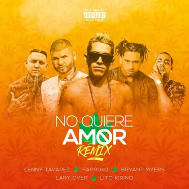 No quiere amor (remix)