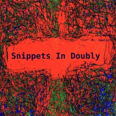 Snippets in Doubly