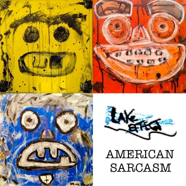 American Sarcasm by Lake Effect - album cover