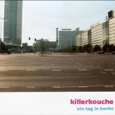 Ein Tag In Berlin by Killerkouche - album cover