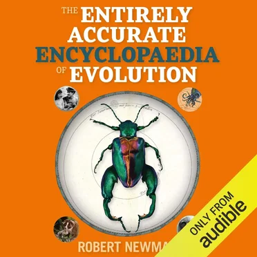 The Entirely Accurate Encyclopaedia of Evolution by Robert Newman - album cover