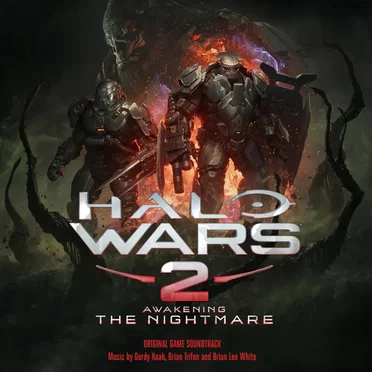 Halo Wars 2: Awakening the Nightmare Original Game Soundtrack