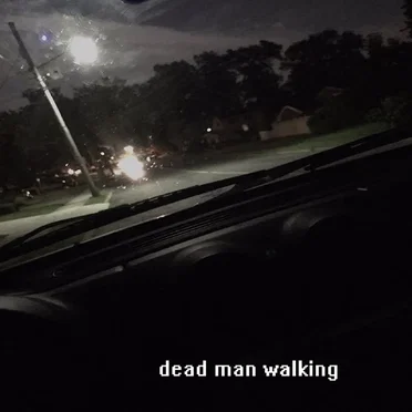 dead man walking
