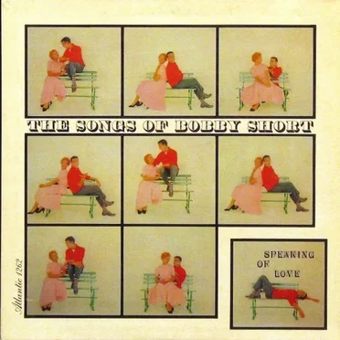The Songs of Bobby Short - Speaking of Love
