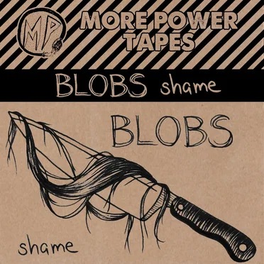 Shame by Blobs - album cover
